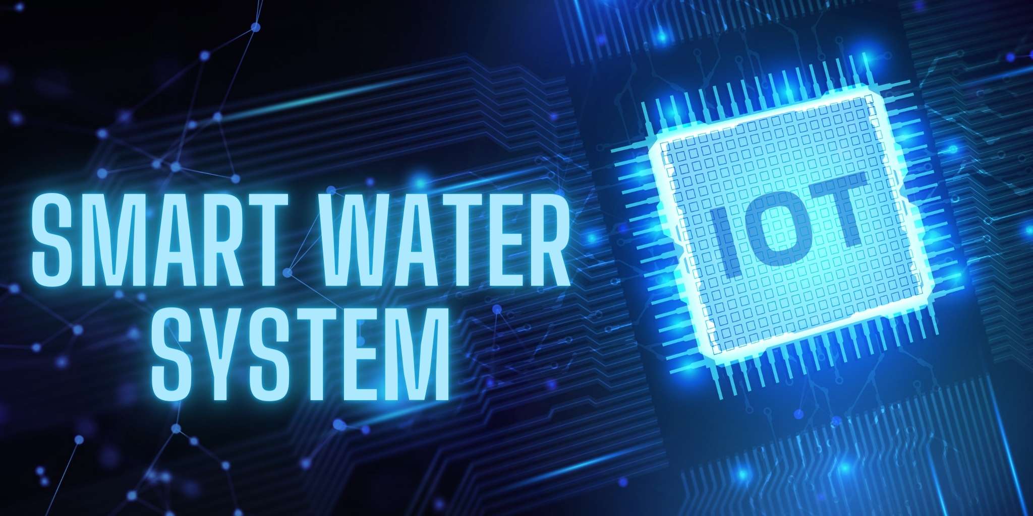 IoT Water Management, Smart Water Solutions